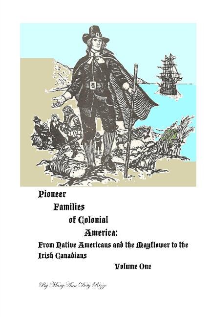 Couverture_Pioneer Families of Colonial America Volume One