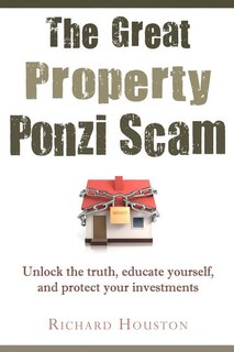 Front cover_The Great Property Ponzi Scam