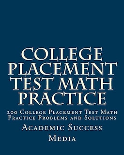 Front cover_College Placement Test Math Practice
