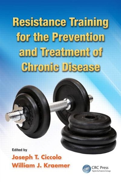 Front cover_Resistance Training For The Prevention And Treatment Of Chronic Disease