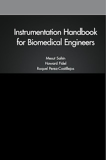 Front cover_Instrumentation Handbook For Biomedical Engineers