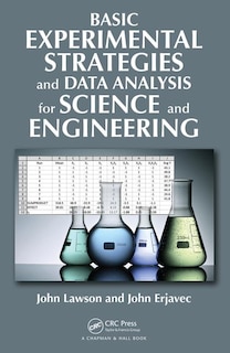Front cover_Basic Experimental Strategies And Data Analysis For Science And Engineering