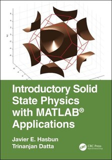Front cover_Introductory Solid State Physics With Matlab Applications