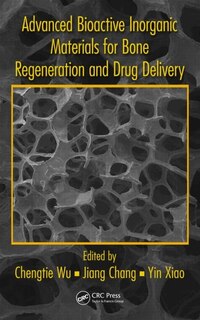 Front cover_Advanced Bioactive Inorganic Materials For Bone Regeneration And Drug Delivery