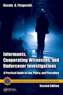 Front cover_Informants, Cooperating Witnesses, And Undercover Investigations