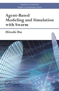 Front cover_Agent-based Modeling And Simulation With Swarm