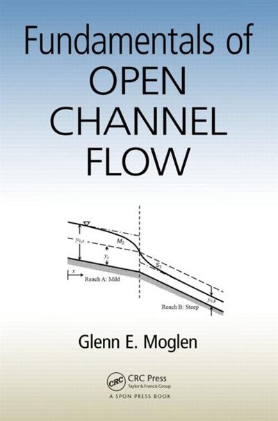 Front cover_Fundamentals Of Open Channel Flow