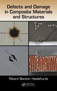Front cover_Defects And Damage In Composite Materials And Structures