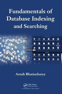 Front cover_Fundamentals Of Database Indexing And Searching