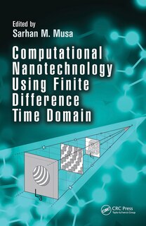 Couverture_Computational Nanotechnology Using Finite Difference Time Domain