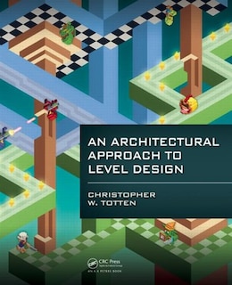 Front cover_An Architectural Approach To Level Design