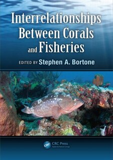 Couverture_Interrelationships Between Corals And Fisheries