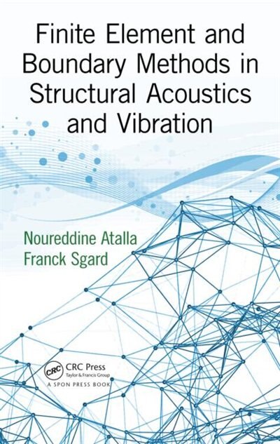 Front cover_Finite Element And Boundary Methods In Structural Acoustics And Vibration