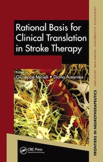 Front cover_Rational Basis For Clinical Translation In Stroke Therapy