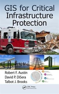 Front cover_Gis For Critical Infrastructure Protection