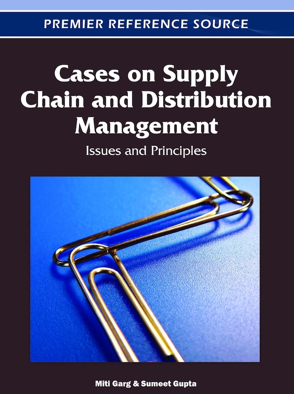 Cases On Supply Chain And Distribution Management Issues And
