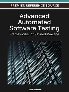 Front cover_Advanced Automated Software Testing