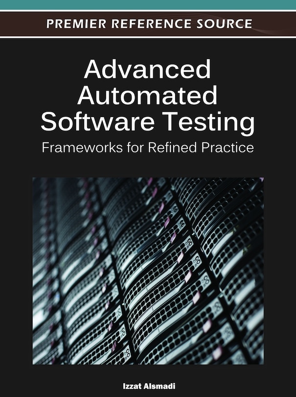 Front cover_Advanced Automated Software Testing