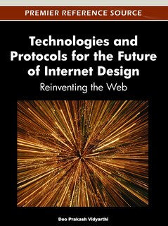 Couverture_Technologies and Protocols For the Future of Internet Design