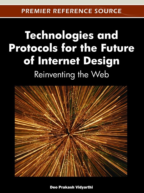 Couverture_Technologies and Protocols For the Future of Internet Design
