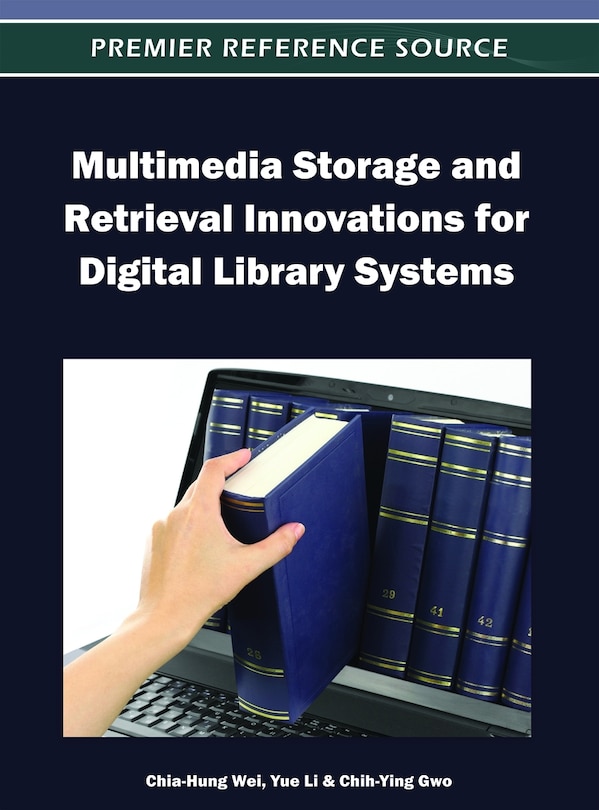 Couverture_Multimedia Storage and Retrieval Innovations For Digital Library Systems
