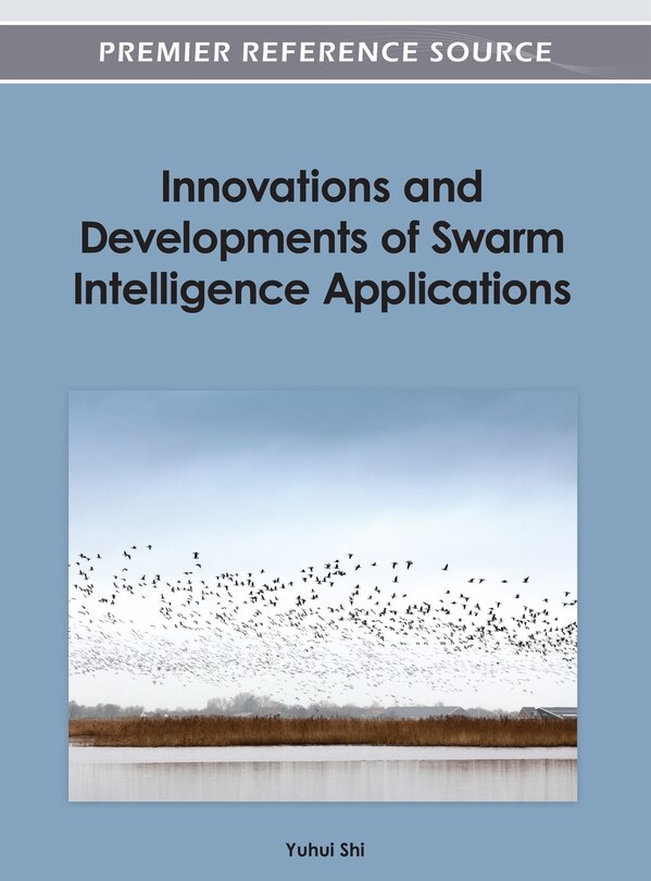 Front cover_Innovations and Developments of Swarm Intelligence Applications