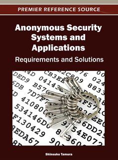 Front cover_Anonymous Security Systems and Applications
