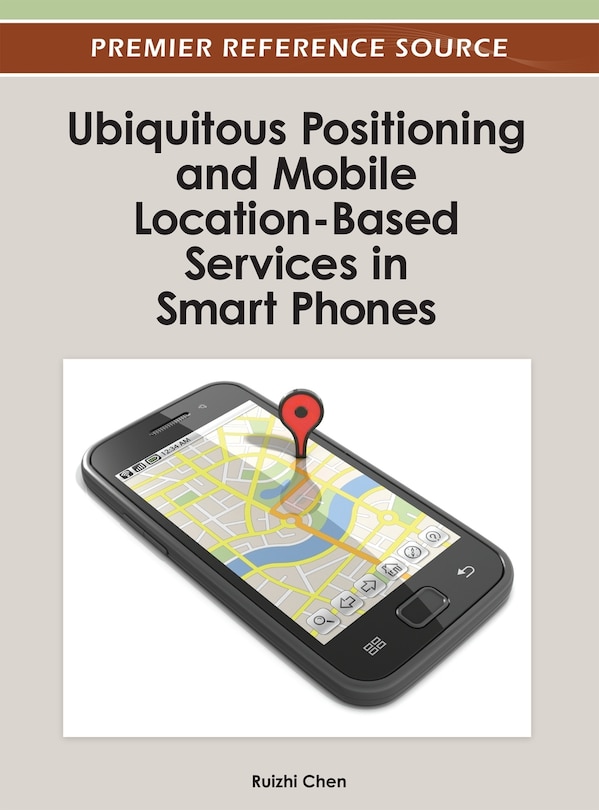 Couverture_Ubiquitous Positioning and Mobile Location-Based Services in Smart Phones