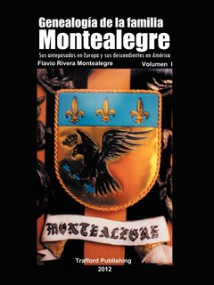 Front cover_Genealogia de La Familia Montealegre