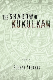 Couverture_The Shadow Of Kukulkan