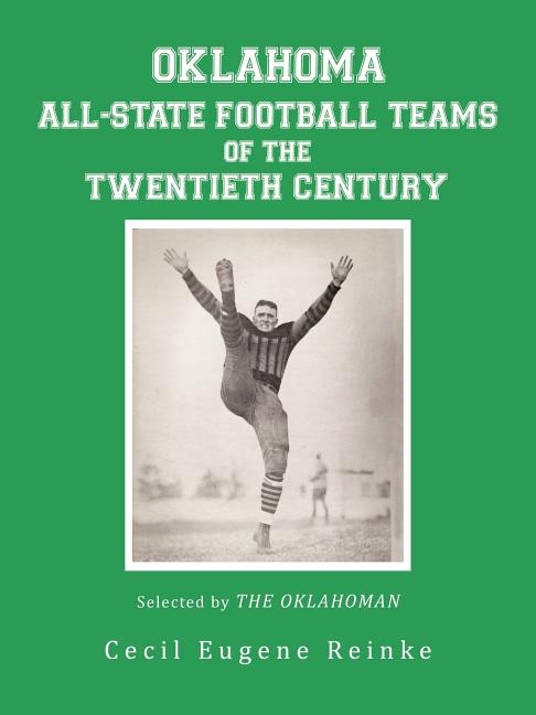 Couverture_Oklahoma All-state Football Teams Of The Twentieth Century, Selected By The Oklahoman