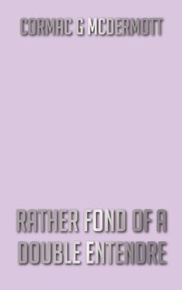 Front cover_Rather Fond Of A Double Entendre