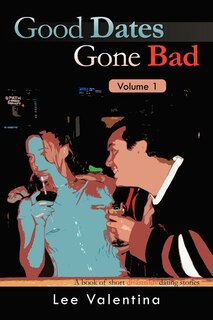 Couverture_Good Dates Gone Bad Volume 1