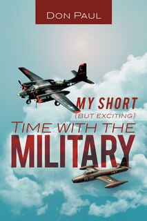 Couverture_My Short (but Exciting) Time With The Military