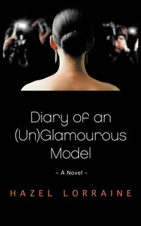 Couverture_Diary Of An (un)glamourous Model