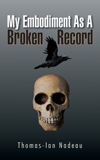 Front cover_My Embodiment As A Broken Record