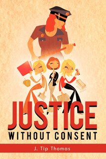 Front cover_Justice Without Consent