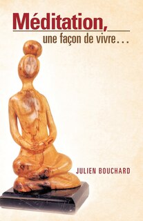 Front cover_Meditation, Une Facon de Vivre...