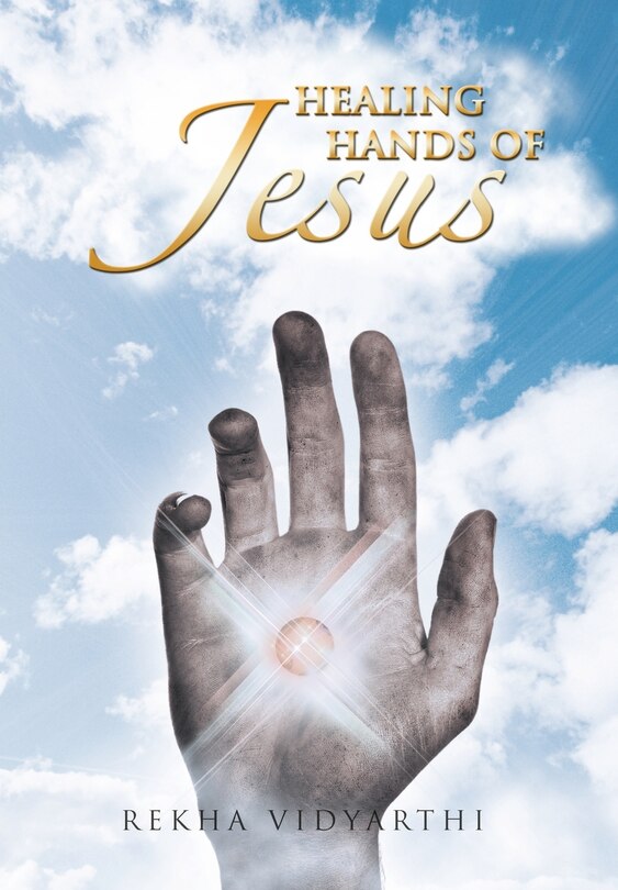 Front cover_Healing Hands Of Jesus