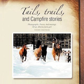 Front cover_Tails, Trails, And Campfire Stories