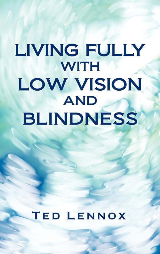 Couverture_Living Fully With Low Vision And Blindness