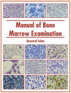Front cover_Manual Of Bone Marrow Examination