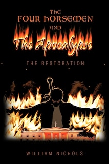 Front cover_The Four Horsemen And The Apocalypse