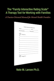 Front cover_The Family Interactive Rating Scale A Therapy Tool for Working with Families