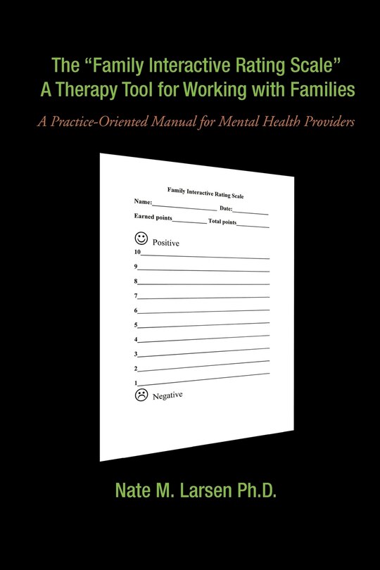 Front cover_The Family Interactive Rating Scale A Therapy Tool for Working with Families