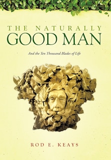 Front cover_The Naturally Good Man
