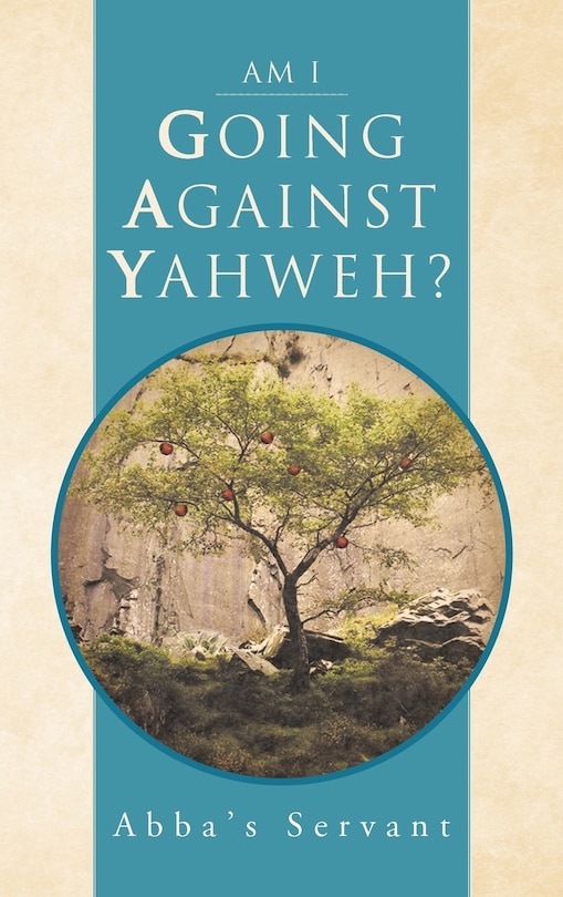 Front cover_Am I Going Against Yahweh?