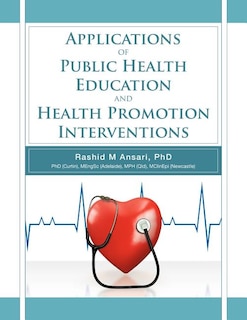 Front cover_Applications Of Public Health Education And Health Promotion Interventions