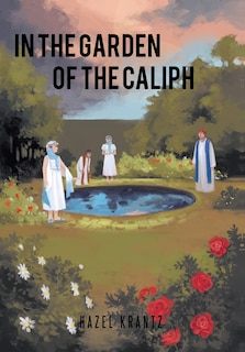 Front cover_In The Garden Of The Caliph
