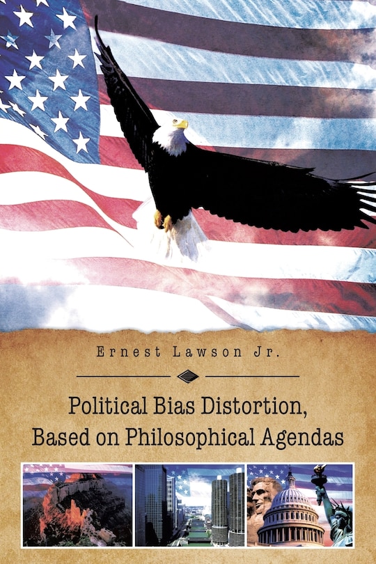 Couverture_Political Bias Distortion, Based On Philosophical Agendas